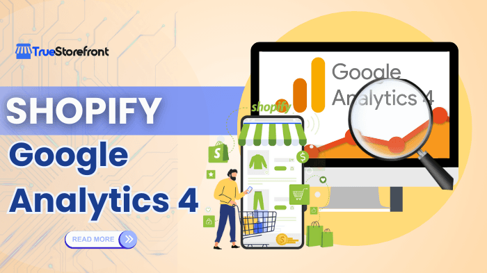 Unlock Powerful Insights with Shopify Google Analytics 4