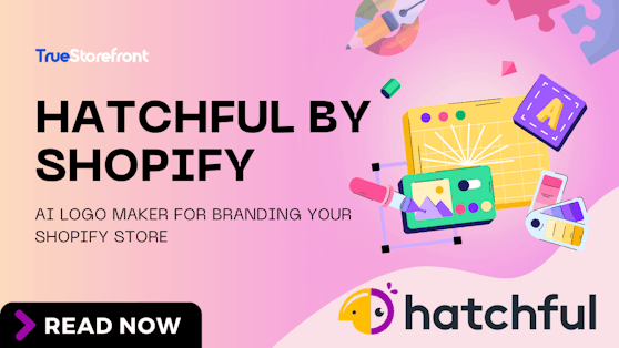 Hatchful By Shopify: Easy Logo Creation for Your Store